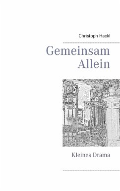 Gemeinsam allein (eBook, ePUB) - Hackl, Christoph