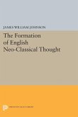 Formation of English Neo-Classical Thought (eBook, PDF)