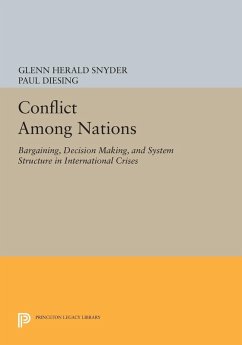 Conflict Among Nations (eBook, PDF) - Snyder, Glenn Herald; Diesing, Paul