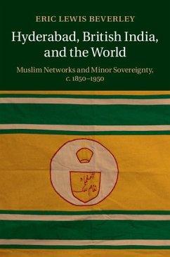 Hyderabad, British India, and the World (eBook, ePUB) - Beverley, Eric Lewis
