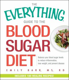 The Everything Guide To The Blood Sugar Diet (eBook, ePUB) - Barr, Emily