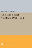 Sino-Soviet Conflict, 1956-1961 (eBook, PDF)