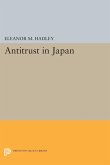 Antitrust in Japan (eBook, PDF) Antitrust in Japan (eBook, PDF)