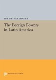 The Foreign Powers in Latin America (eBook, PDF)