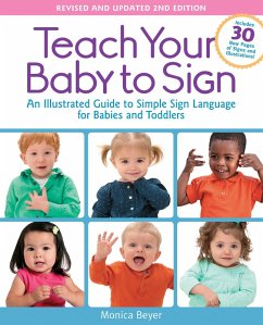 Teach Your Baby to Sign, Revised and Updated 2nd Edition (eBook, ePUB) - Beyer, Monica