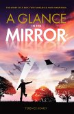 A Glance in the Mirror (eBook, ePUB) A Glance in the Mirror (eBook, ePUB)