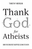 Thank God for Atheists (eBook, PDF)