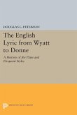 The English Lyric from Wyatt to Donne (eBook, PDF)