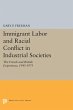 Immigrant Labor and Racial Conflict in... - Bild 1