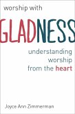 Worship with Gladness (eBook, ePUB)
