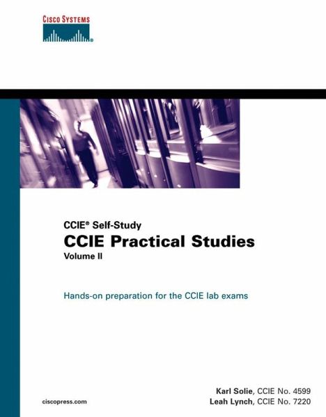 CCIE Practical Studies, Volume II (eBook, PDF) CCIE Practical Studies, Volume II (eBook, PDF)