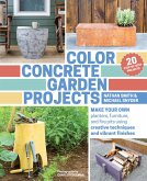 Color Concrete Garden Projects (eBook, ePUB)