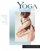 Yoga for Healthy Feet (eBook, ePUB)