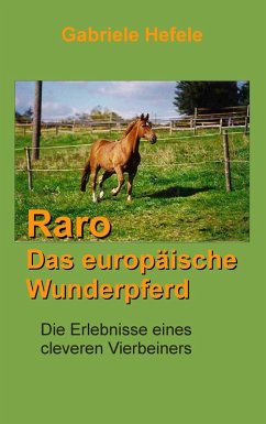 Raro, das europäische Wunderpferd (eBook, ePUB)