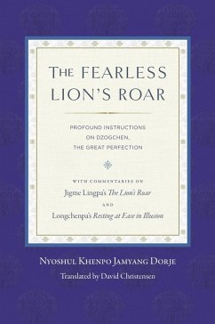 The Fearless Lion's Roar (eBook, ePUB) - Khenpo, Nyoshul