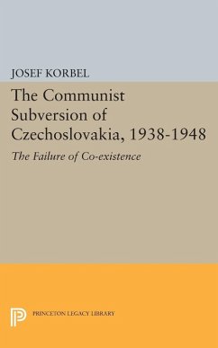 Cover The Communist Subversion of Czechoslovakia, 1938-1948 (eBook, PDF)