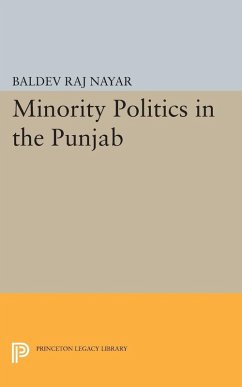 Minority Politics in the Punjab (eBook, PDF) - Nayar, Baldev Raj