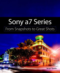 Sony a7 Series (eBook, PDF) - Smith Brian
