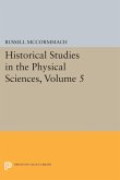 Historical Studies in the Physical Sciences, Volume 5 (eBook, PDF)