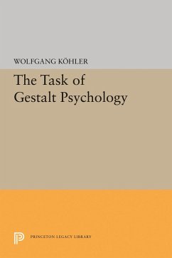 The Task of Gestalt Psychology (eBook, PDF) - Kohler, Wolfgang