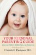 Your Personal Parenting Guide Infant... - Bild 1