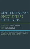 Mediterranean Encounters in the City (eBook, ePUB)