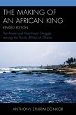 The Making of an African King (eBook, ePUB) The Making of an African King (eBook, ePUB)