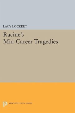 Racine's Mid-Career Tragedies (eBook, PDF) - Racine, Jean