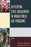 Developing Civic Engagement in Urban Public Art Programs (eBook, ePUB)