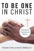 To Be One in Christ (eBook, ePUB)