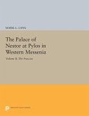 The Palace of Nestor at Pylos in Western Messenia, Vol. II (eBook, PDF)