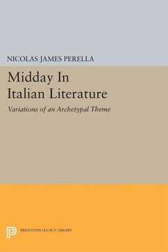 Midday In Italian Literature (eBook, PDF) - Perella, Nicolas James