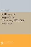 History of Anglo-Latin Literature, 597-740 (eBook, PDF)