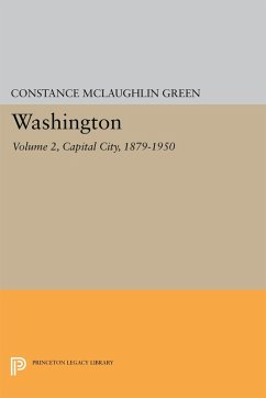 Washington, Vol. 2 (eBook, PDF) - Green, Constance McLaughlin
