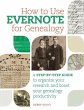 How to Use Evernote for Genealogy... - Bild 1