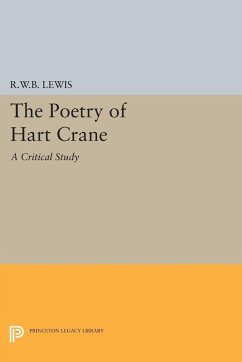 The Poetry of Hart Crane (eBook, PDF) - Lewis, Richard Warrington Baldwin