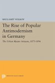 The Rise of Popular Antimodernism in Germany (eBook, PDF)