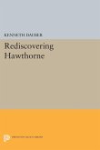 Rediscovering Hawthorne (eBook, PDF)