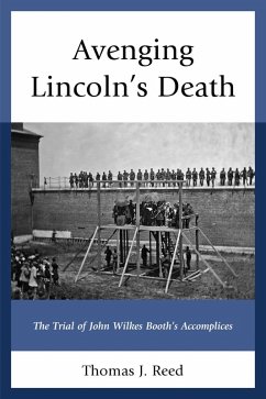 Avenging Lincoln's Death (eBook, ePUB) - Reed, Thomas J.