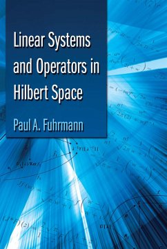 Linear Systems and Operators in Hilbert Space (eBook, ePUB) - Fuhrmann, Paul A.