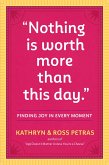 "Nothing Is Worth More Than This Day." (eBook, ePUB)