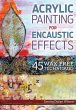 Acrylic Painting for Encaustic Effects... - Bild 1