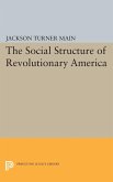 Social Structure of Revolutionary America (eBook, PDF)