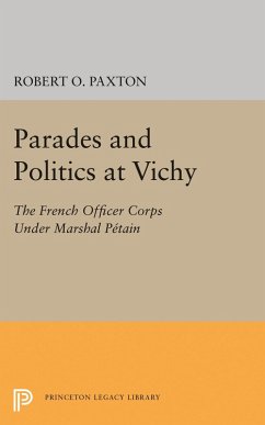 Parades and Politics at Vichy (eBook, PDF) - Paxton, Robert O.