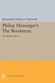 Philop Massinger's The Bondsman (eBook, PDF)