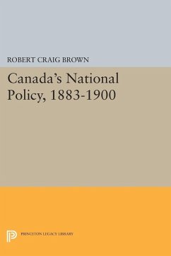 Cover Canada's National Policy, 1883-1900 (eBook, PDF)