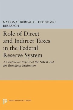 Role of Direct and Indirect Taxes in the Federal Reserve System (eBook, PDF) - Due, John F.