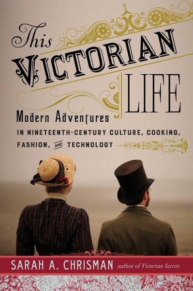 This Victorian Life (eBook, ePUB) This Victorian Life (eBook, ePUB)