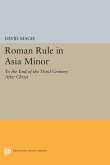 Roman Rule in Asia Minor, Volume 1 (Text) (eBook, PDF)