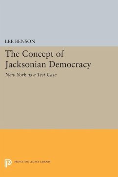 The Concept of Jacksonian Democracy (eBook, PDF) - Benson, Lee